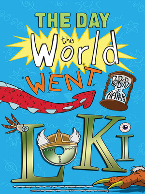 cover image of The Day the World Went Loki